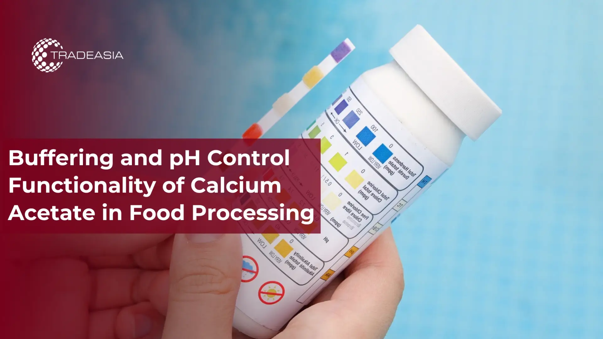 Buffering and pH Control Functionality of Calcium Acetate in Food Processing