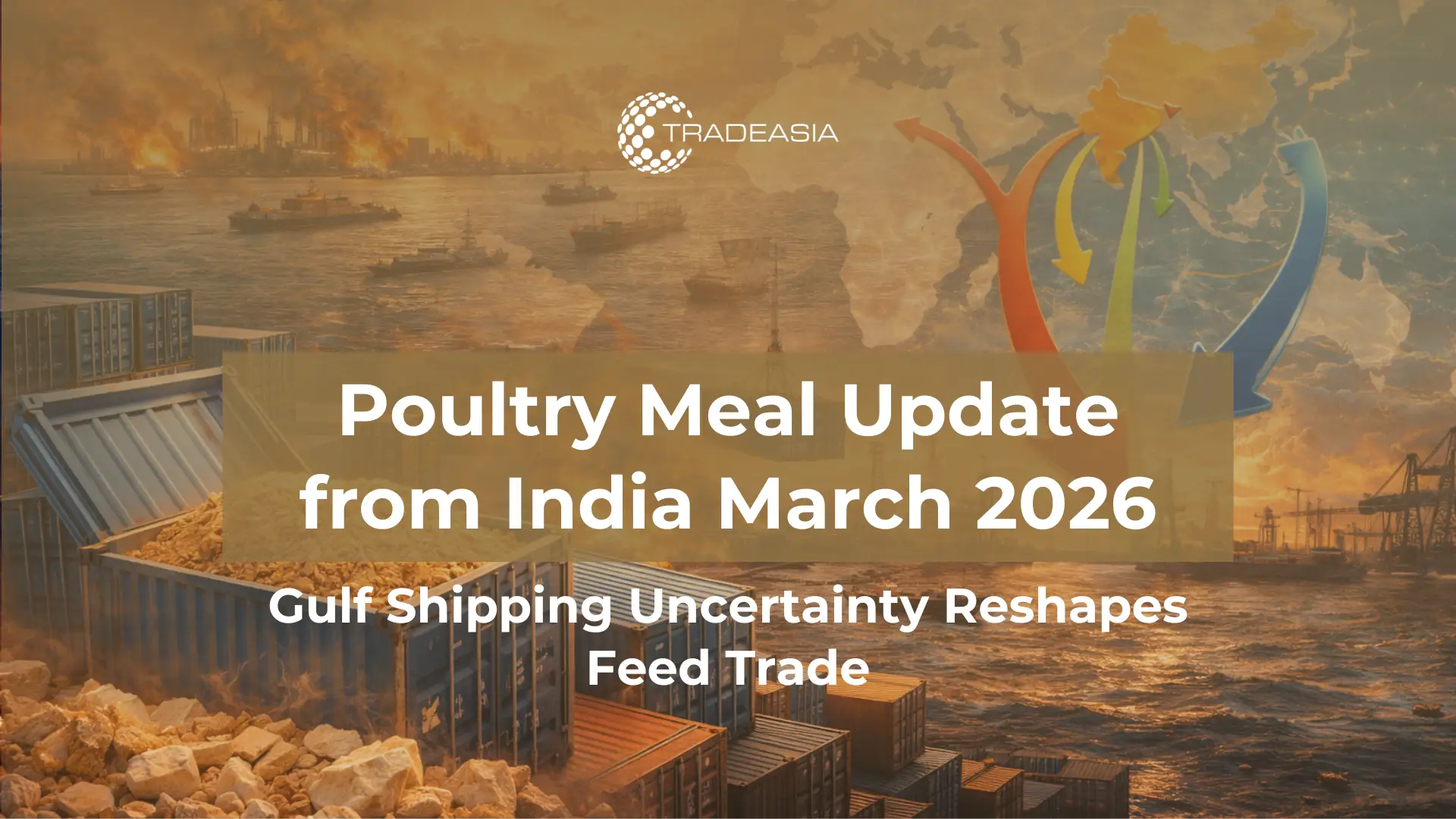India Moves to Prevent Domestic Feed Inventory Glut Amid Gulf Shipping
