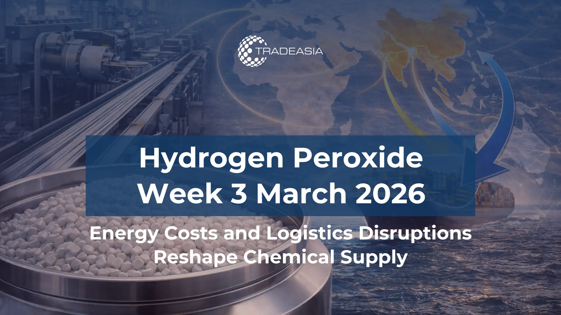 Hydrogen Peroxide Market Faces Volatility as Energy and Logistics Costs Rise